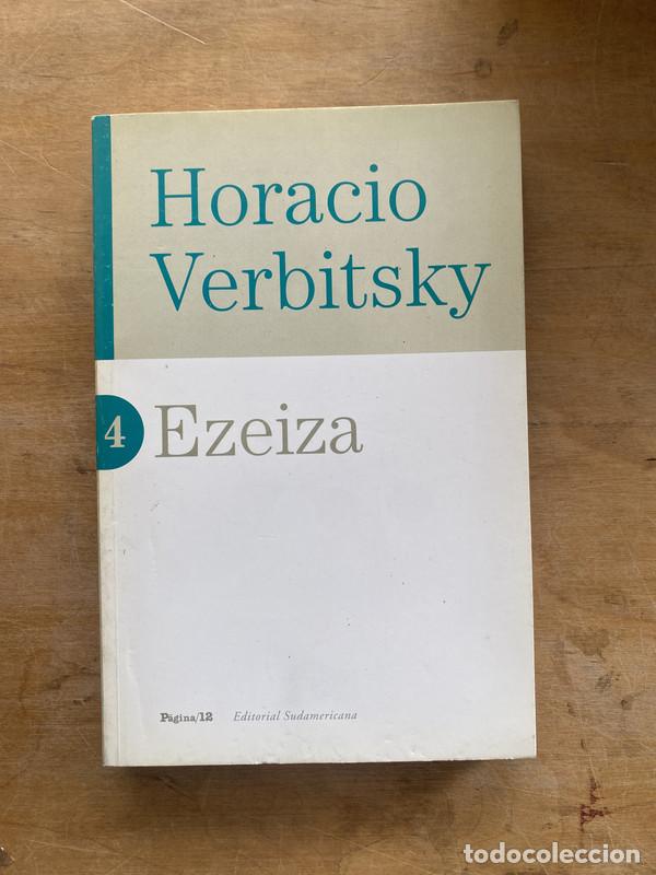 Libros: Ezeiza 4 - Verbitsky Horacio - Foto 1