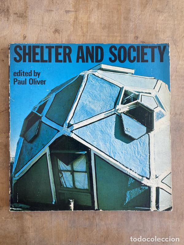 Libri di seconda mano: Shelter and society - Oliver Paul