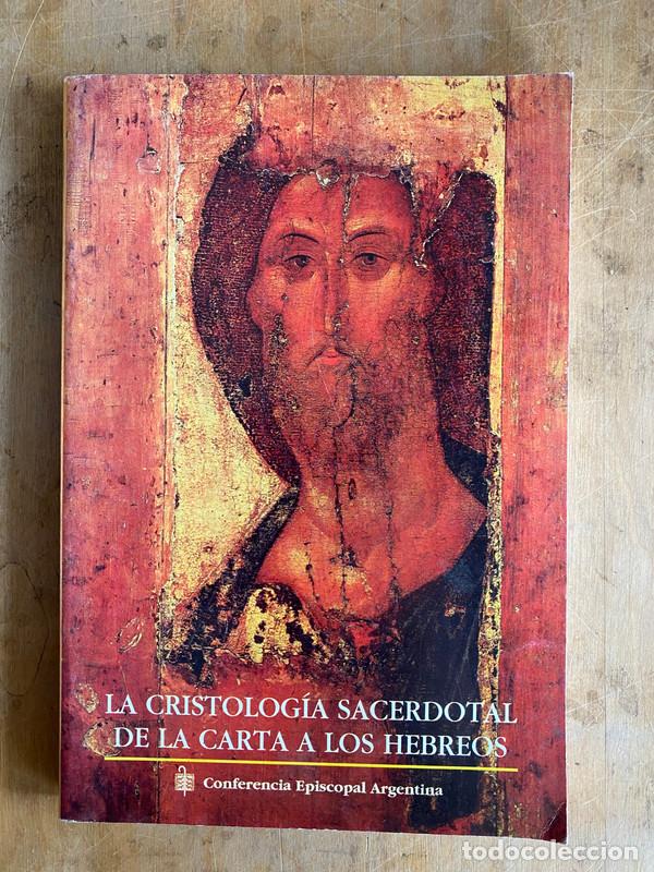 Livros em segunda m&atilde;o: La cristologia sacerdotal de la carta a los Hebreos