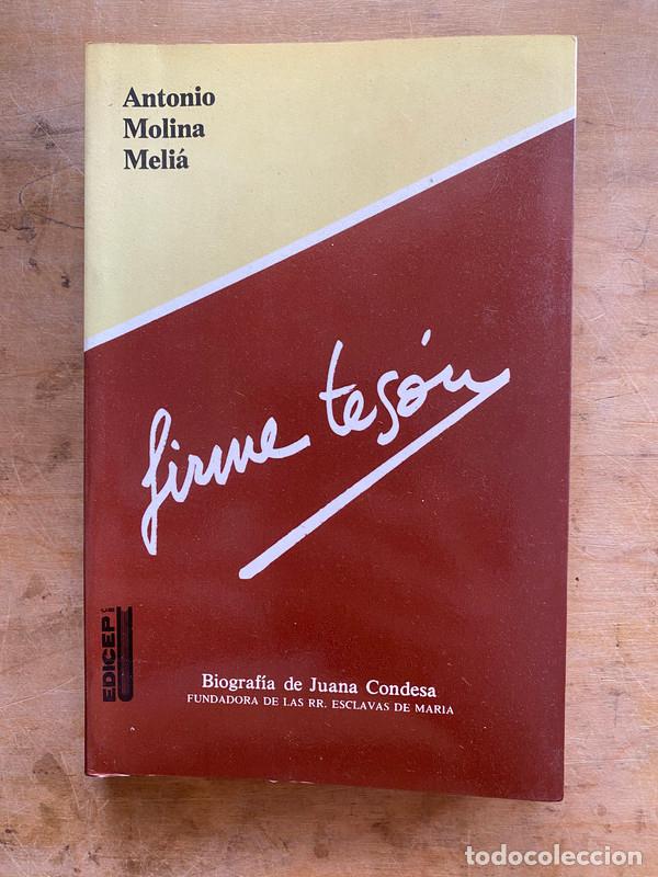 Libros: Firme Teson - Molina Melia Antonio
