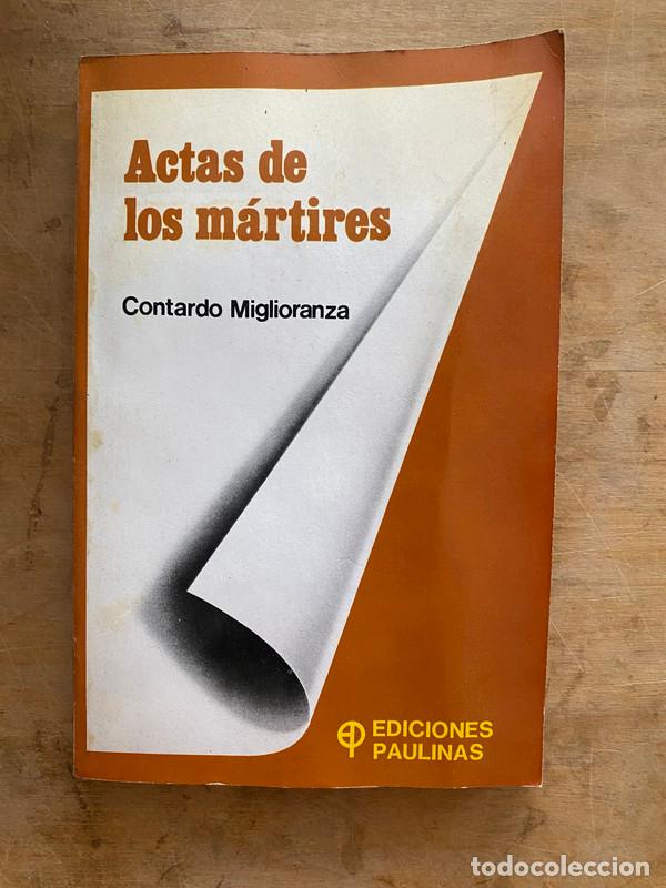 Libros: Actas de los martires - Miglioranza Contardo - Foto 1