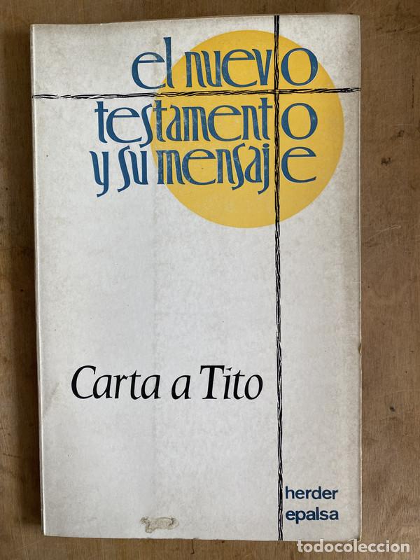 Libri di seconda mano: el nuevo testamento y su mensaje. Carta a Tito