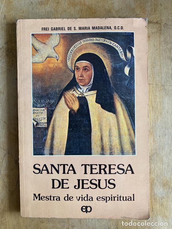 Libros: Santa Teresa de Jesus. Mestra de vida espiritual - Gabriel de S. Maria Madalena Frei (O.C.D.)