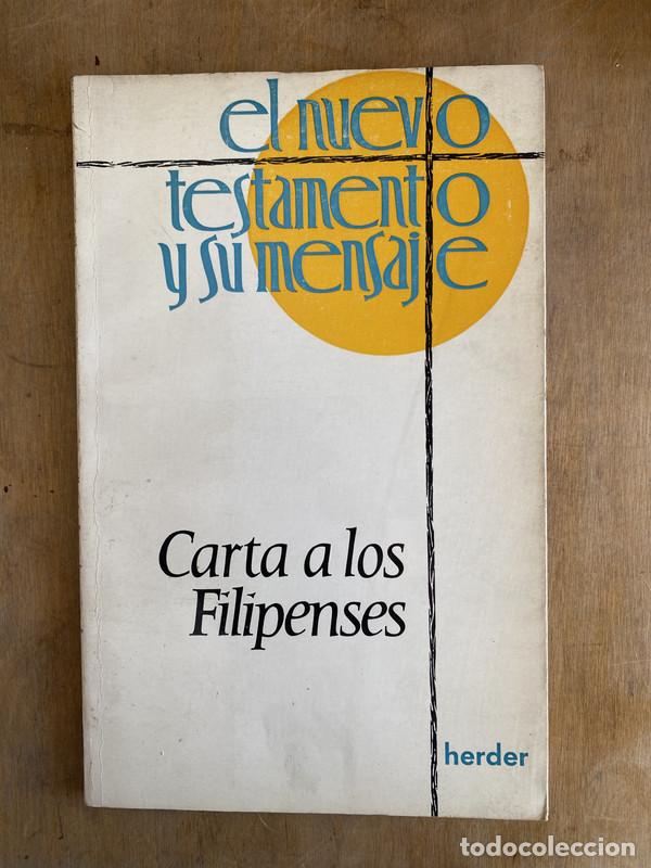 B&uuml;cher: el nuevo testamento y su mensaje. Carta a los Filipenses