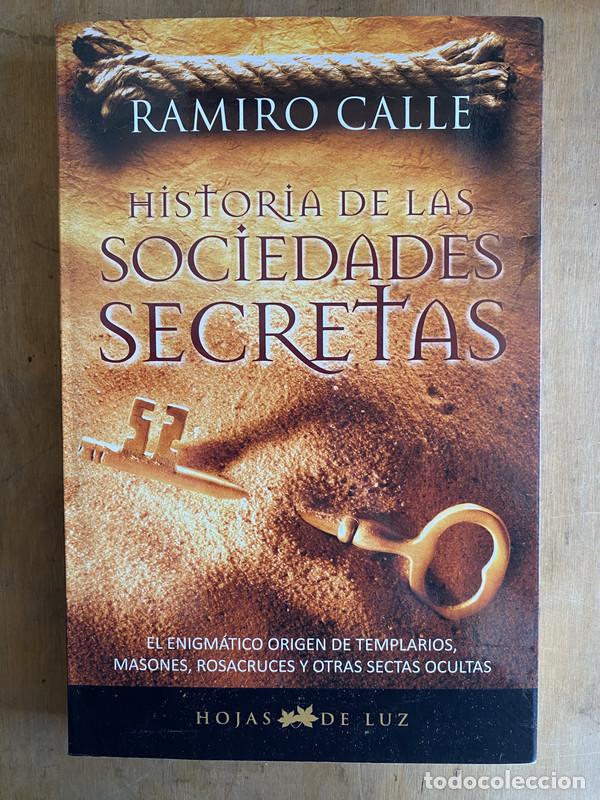 B&uuml;cher: Historia de las sociedades secretas. el enigmatico origen de templarios masones rosacruces y otras s