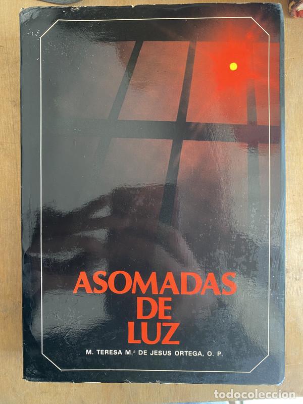 Libros: Asomadas de luz - De Jesus Ortega M. Teresa Ma