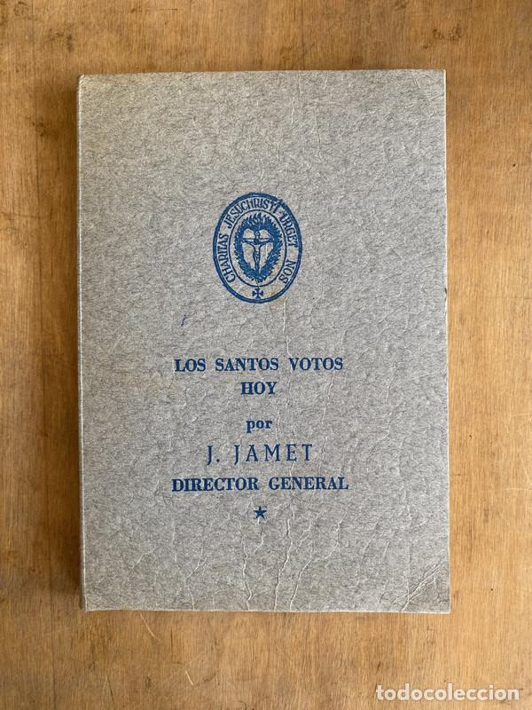 Libros: Los santos votos hoy - Jamet J