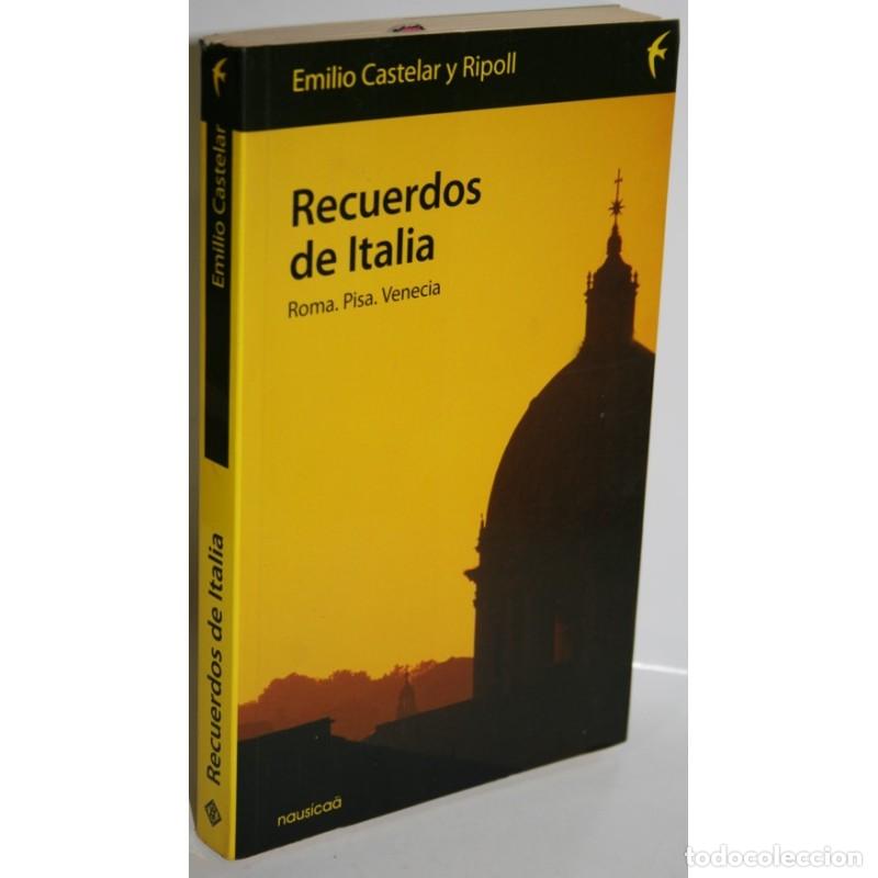 Libros: RECUERDOS DE ITALIA - CASTELAR Y RIPOLL, Emilio - Foto 1