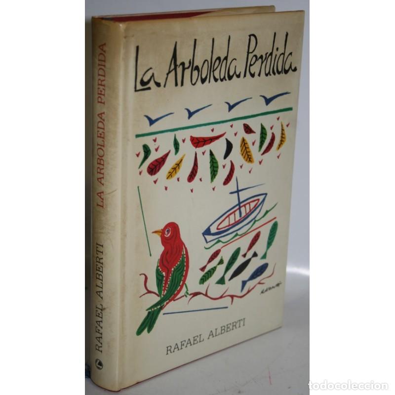 Libros: LA ARBOLEDA PERDIDA - ALBERTI, Rafael - Foto 1