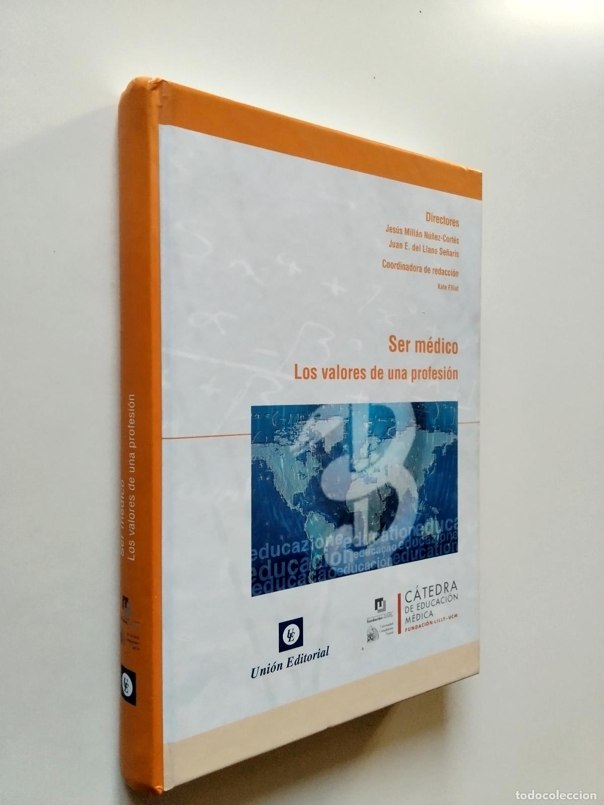 Libros: VV. AA. - Ser m&eacute;dico. Los valores de una profesi&oacute;n - Foto 1