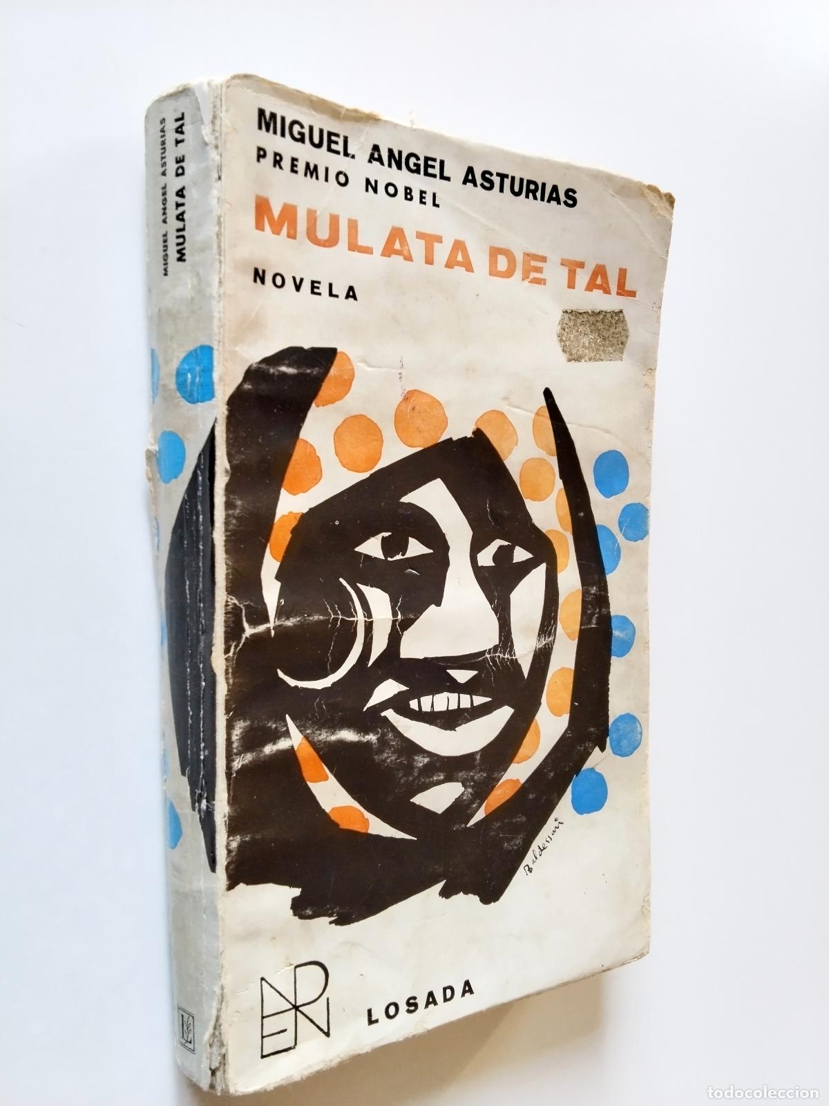 Libros: Miguel &Aacute;ngel Asturias - Mulata de tal - Foto 1