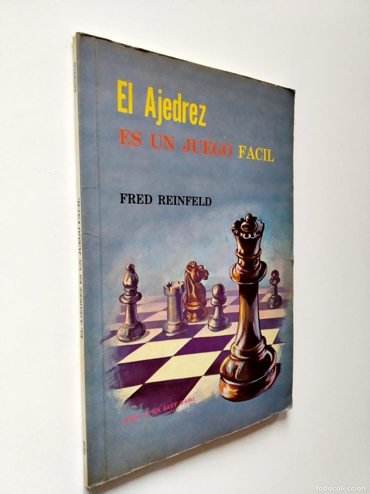 Libros: Fred Reinfeld - El Ajedrez es un juego f&aacute;cil - Foto 1
