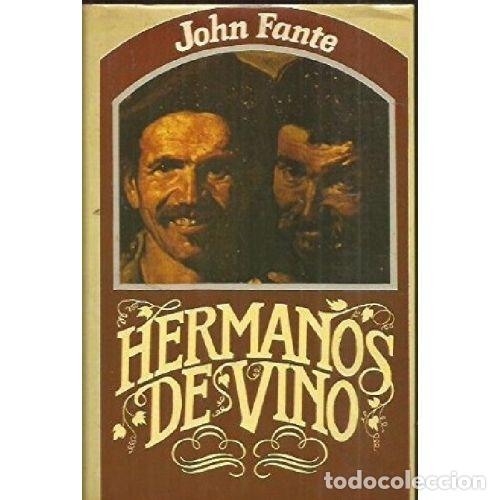 Libros: HERMANO DE VINO - JOHN FANTE - Foto 1