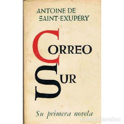 Libros: CORREO SUR - ANTOINE DE SAINT-EXUPERY - Foto 1