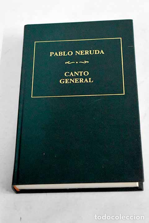 Libros: Canto general: Neruda, Pablo.- Neruda, Pablo - Foto 1