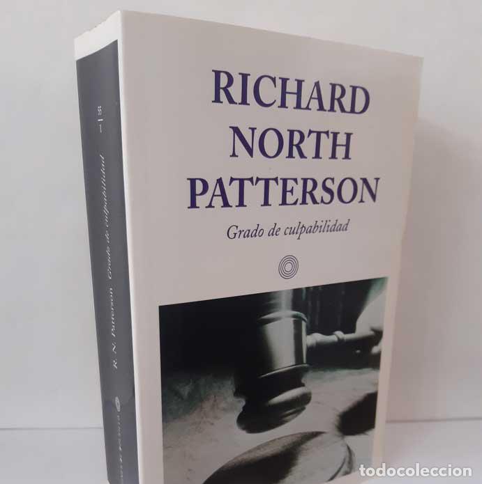 Libros: GRADO DE CULPABILIDAD - PATTERSON, RICHARD NORTH - Foto 1