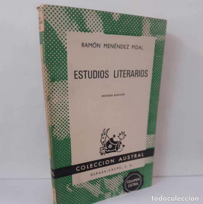 Libros: ESTUDIOS LITERARIOS - MEN&Eacute;NDEZ PIDAL, RAM&Oacute;N