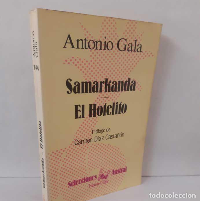 Libros: SAMARKANDA - EL HOTELITO - GALA, ANTONIO - Foto 1