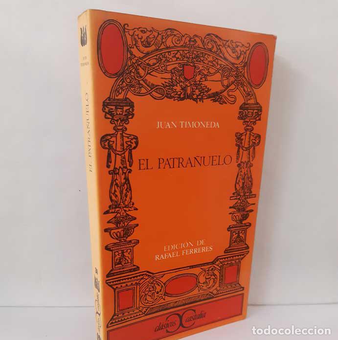 Libros: EL PATRA&Ntilde;UELO - TIMONEDA, JUAN - Foto 1