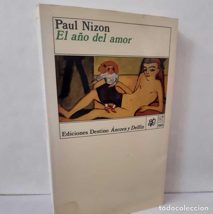 Libros: EL A&Ntilde;O DEL AMOR - NIZON, PAUL - Foto 1