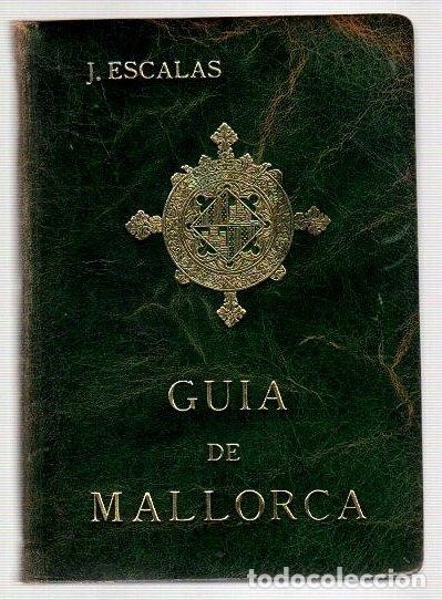 Libros: Gu&iacute;a de Mallorca - Escalas Real, Jaime - Foto 1