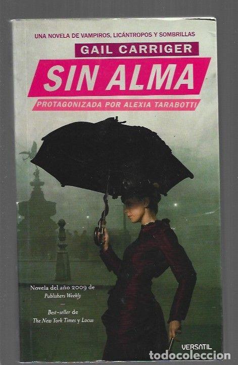 Libros: SIN ALMA - CARRIGER, GAIL - Foto 1