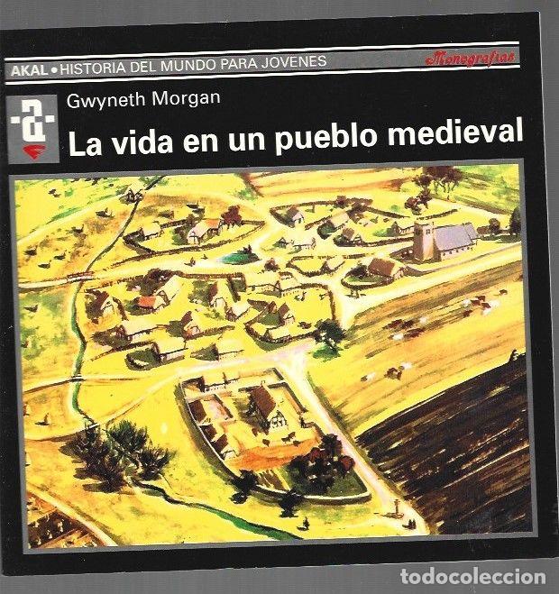 Libros: VIDA EN UN PUEBLO MEDIEVAL - LA - MORGAN, GWYNETH - Foto 1