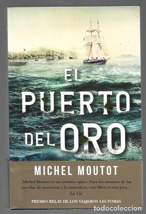Libros: PUERTO DEL ORO - EL - MOUTOT, MICHEL - Foto 1