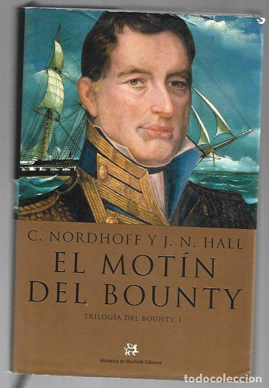 Libros: MOTIN DEL BOUNTY - EL - C. NORDHOFF Y J. N. HALL - Foto 1
