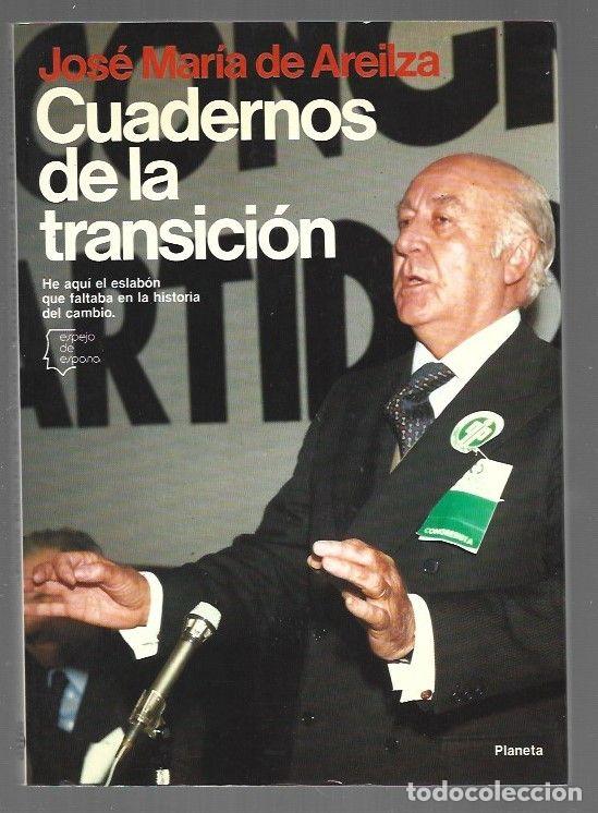 Libros: CUADERNOS DE LA TRANSICION - AREILZA, JOSE MARIA DE - Foto 1