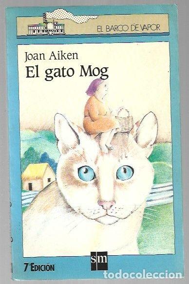 Libros: GATO MOG - EL - AIKEN, JOAN - Foto 1