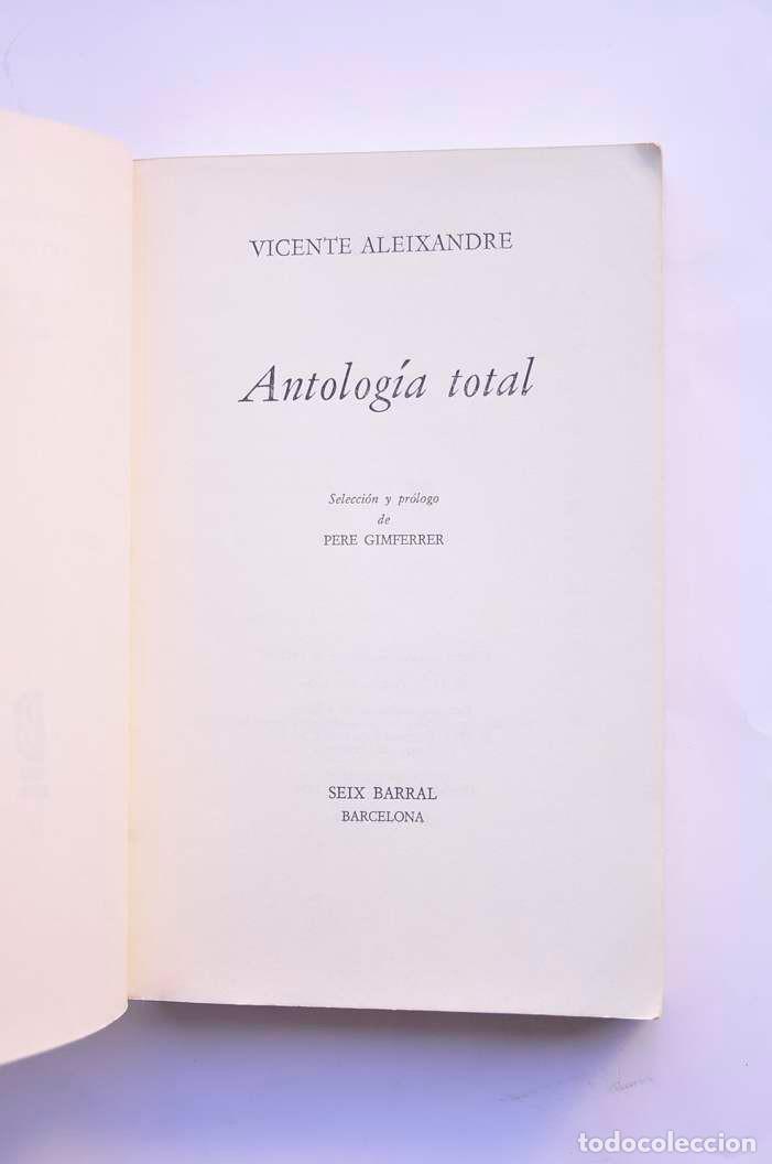 Libros: Antolog&iacute;a total - ALEIXANDRE, Vicente - Foto 2