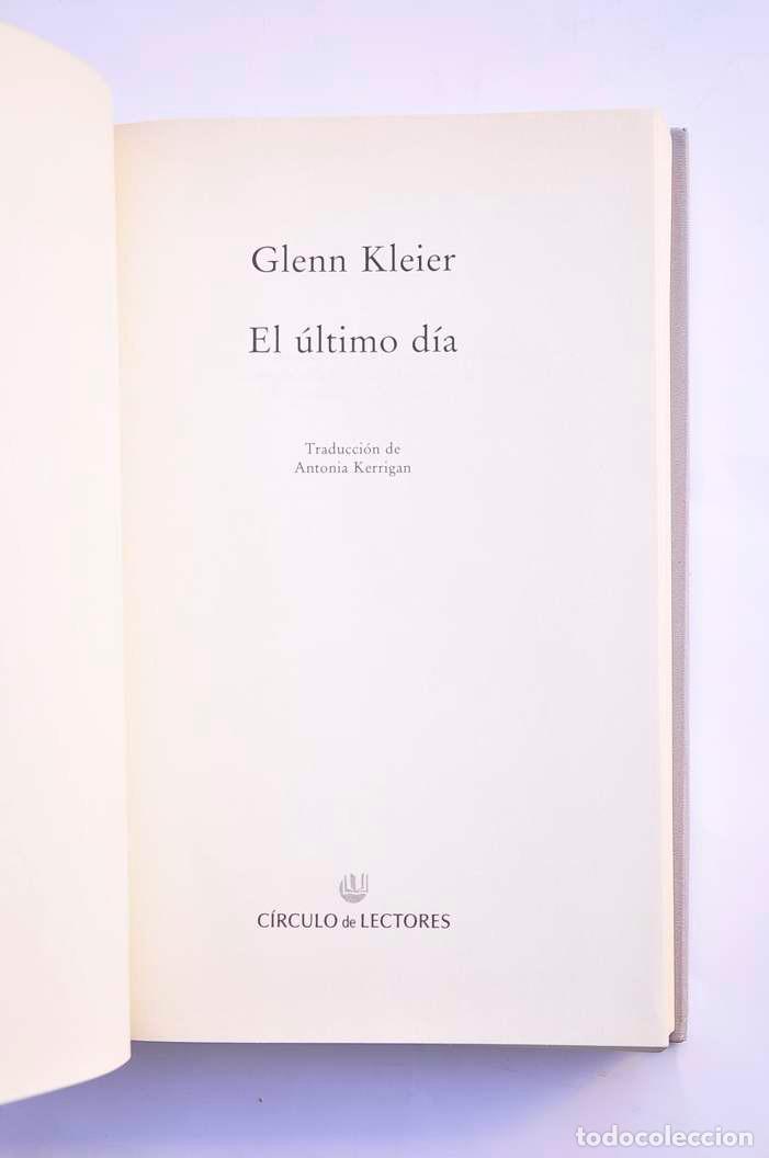 Libros: El &uacute;ltimo d&iacute;a - KLEIER, Glenn - Foto 3
