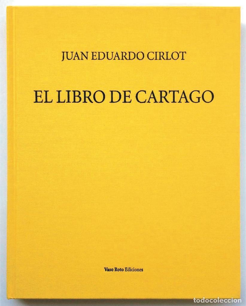 Libros: CIRLOT, Juan Eduardo. - El libro de Cartago. - Foto 1