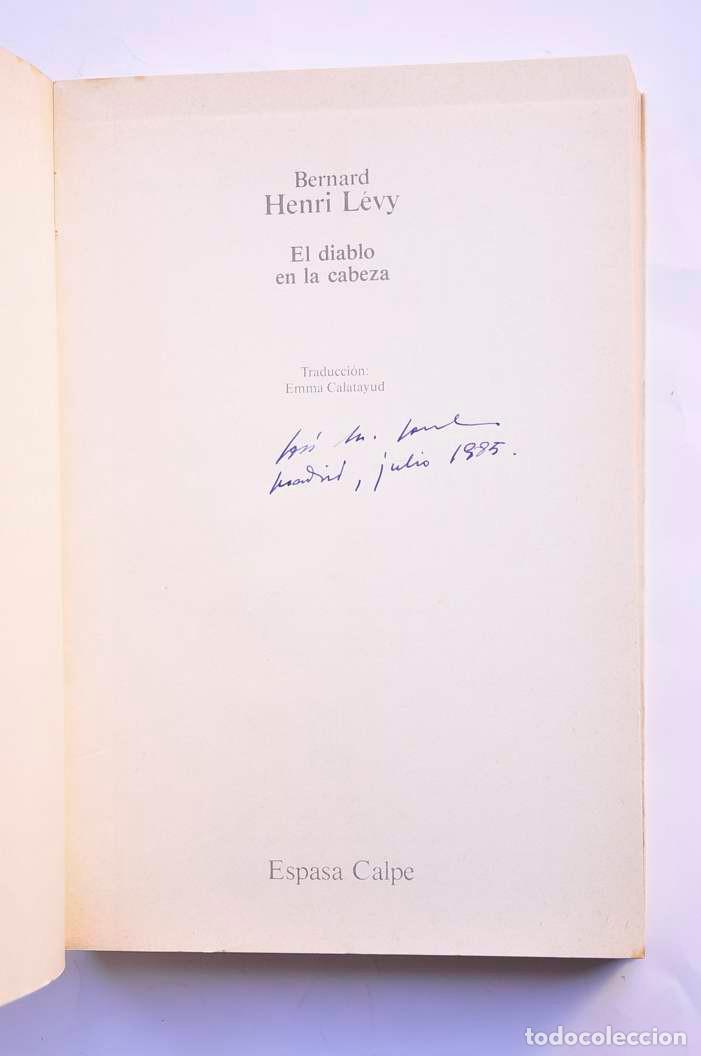 Libros: El diablo en la cabeza - L&Eacute;VY, Bernard - Henri - Foto 2