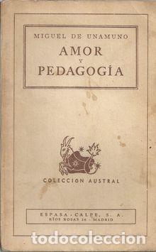 Libros: AMOR Y PEDAGOGIA - UNAMUNO, MIGUEL DE - Foto 1