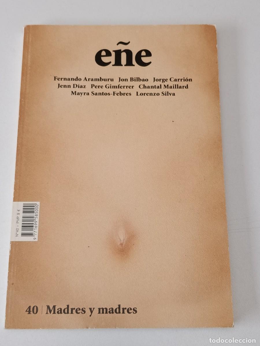 Libros: E&Ntilde;E 40 MADRES Y MADRES - Foto 1