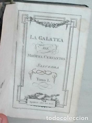 Libros: La Galatea. Tomo I - CERVANTES SAAVEDRA, Miguel de: