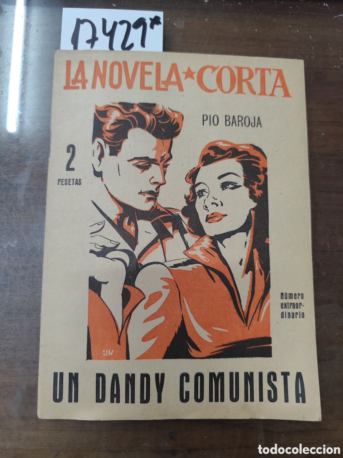 Libros: UN DANDY COMUNISTA. N&uacute;mero Extraordinario. La Novela Corta n&ordm; 51 - BAROJA, Pio