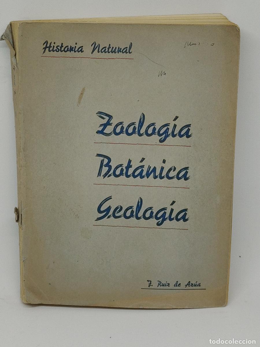 Libros: HISTORIA NATURAL. ZOOLOGIA, BOTANICA, GEOLOGIA. JUSTO RUIZ DE AZUA. LOGRO&Ntilde;O. TDK17 - -