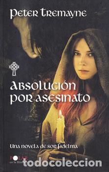 Libros: Absoluci&oacute;n por asesinato - Peter Tremayne - Foto 1