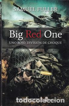 Libros: Big red one. Un rojo, divisi&oacute;n de choque - Samuel Fuller - Foto 1