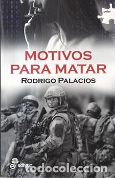 Libros: Motivos para matar - Rodrigo Palacios - Foto 1