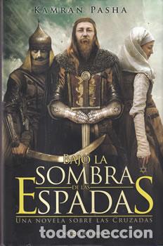 Libros: Bajo la sombra de las espadas - Kamran Pasha - Foto 1