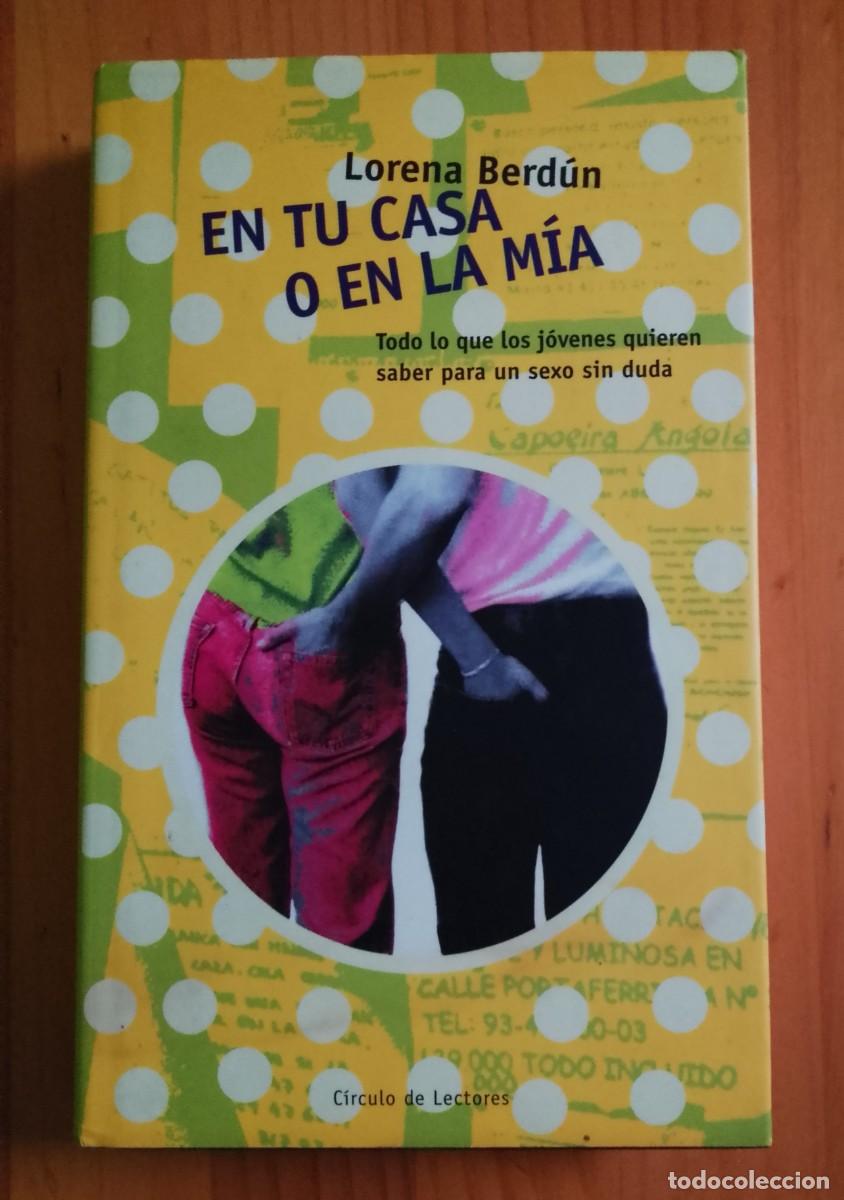 Libros: EN TU CASA EN LA MIA - LORENA BERD&Uacute;N - Foto 1
