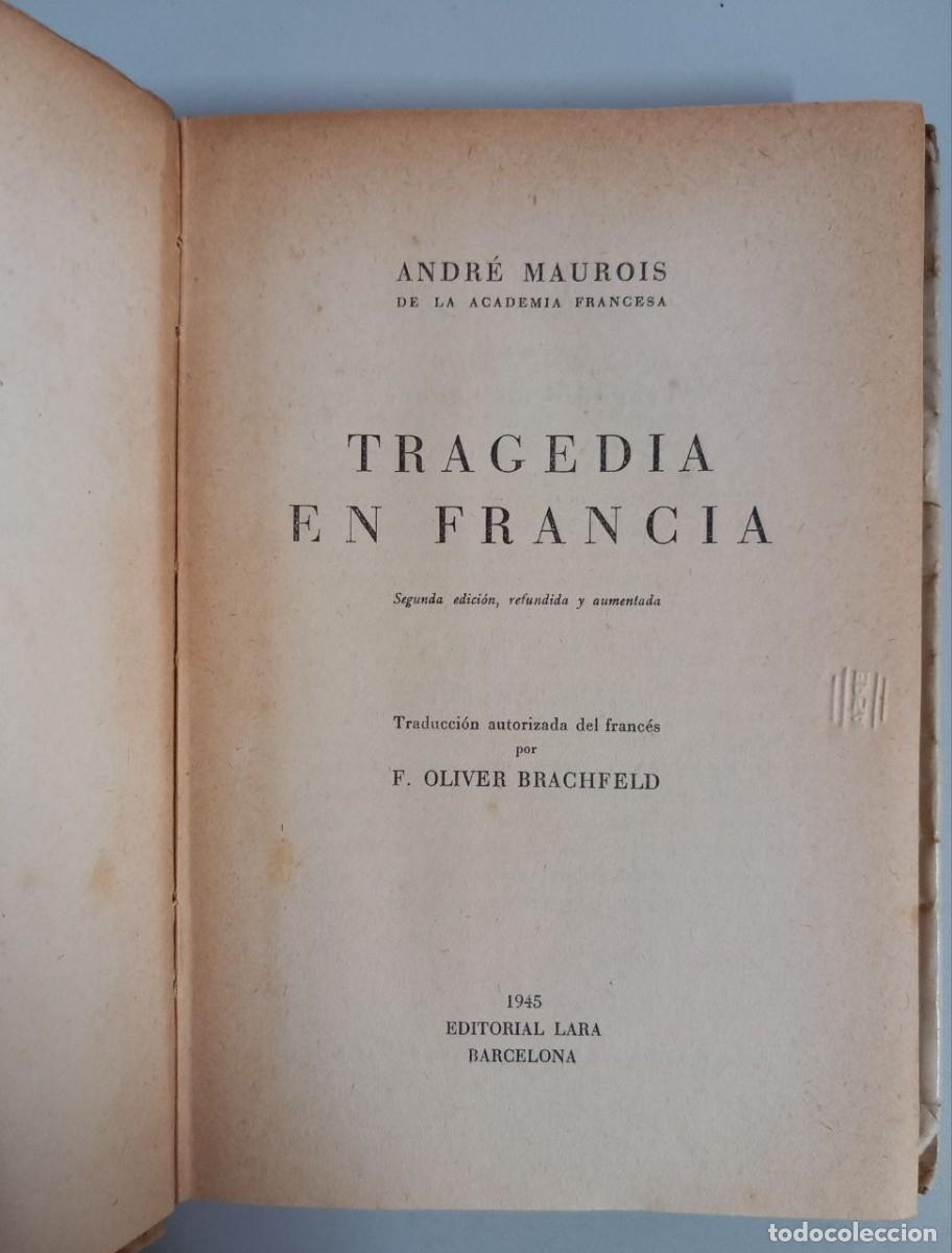 Libros: Tragedia en Francia - MAUROIS, Andr&eacute; - Foto 5