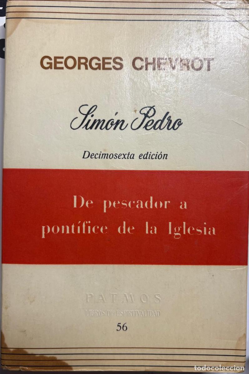Libri di seconda mano: Sim&oacute;n Pedro. De pescador a pont&iacute;fice de la iglesia - Georges Chevrot tdk424
