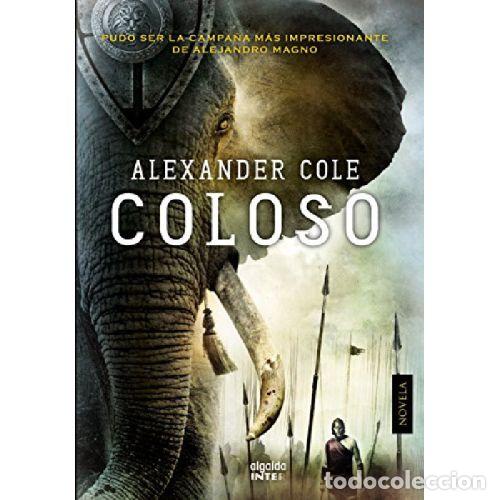 Libros: COLOSO - ALEXANDER COLE - Foto 1