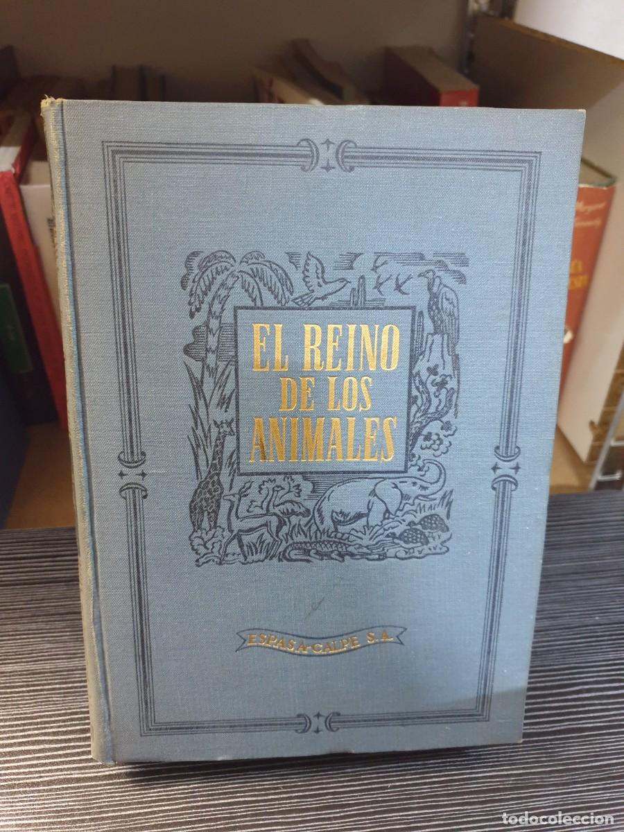Libros: El Reino de los Animales - Espasa-Calpe - Foto 1