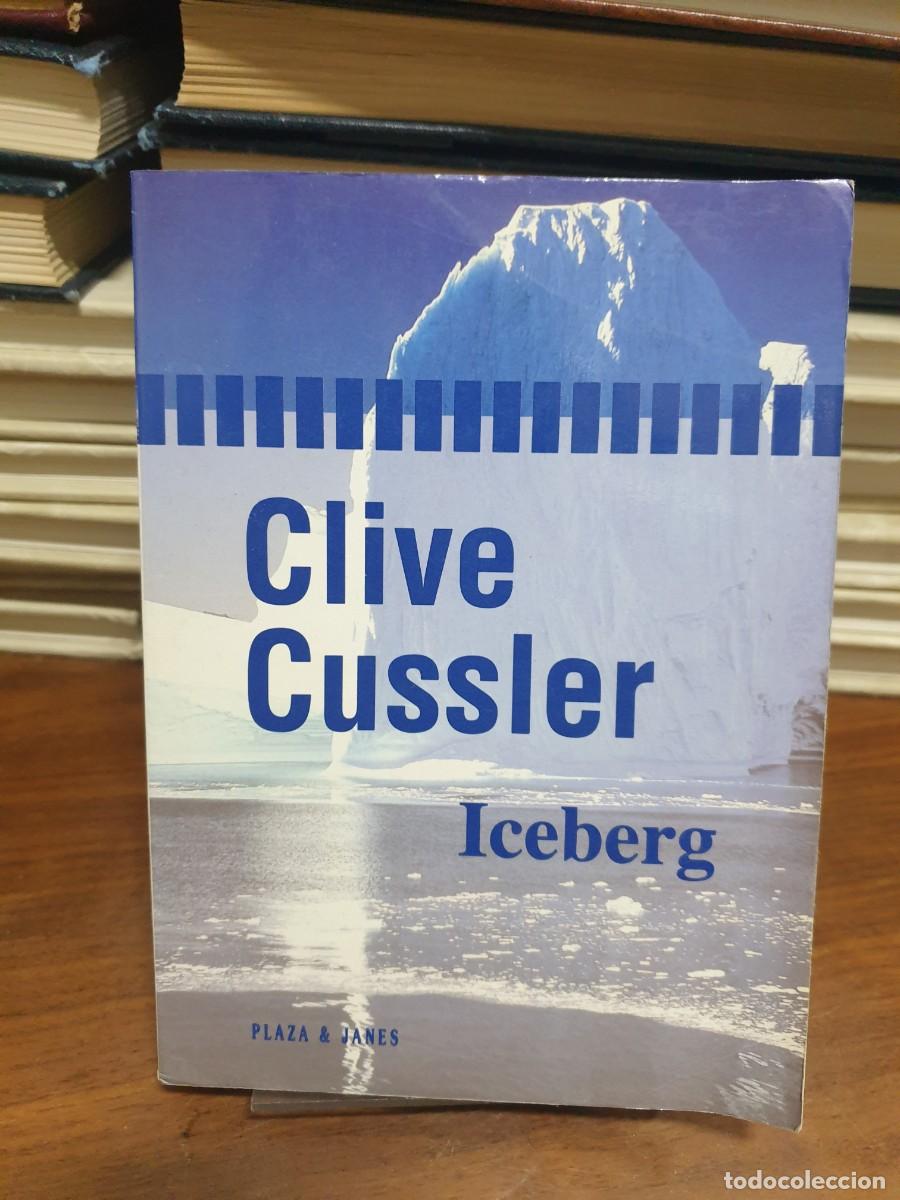 Libros: Iceberg Clive Cussler Plaza & Jan&eacute;s (&Eacute;xitos) - Foto 1